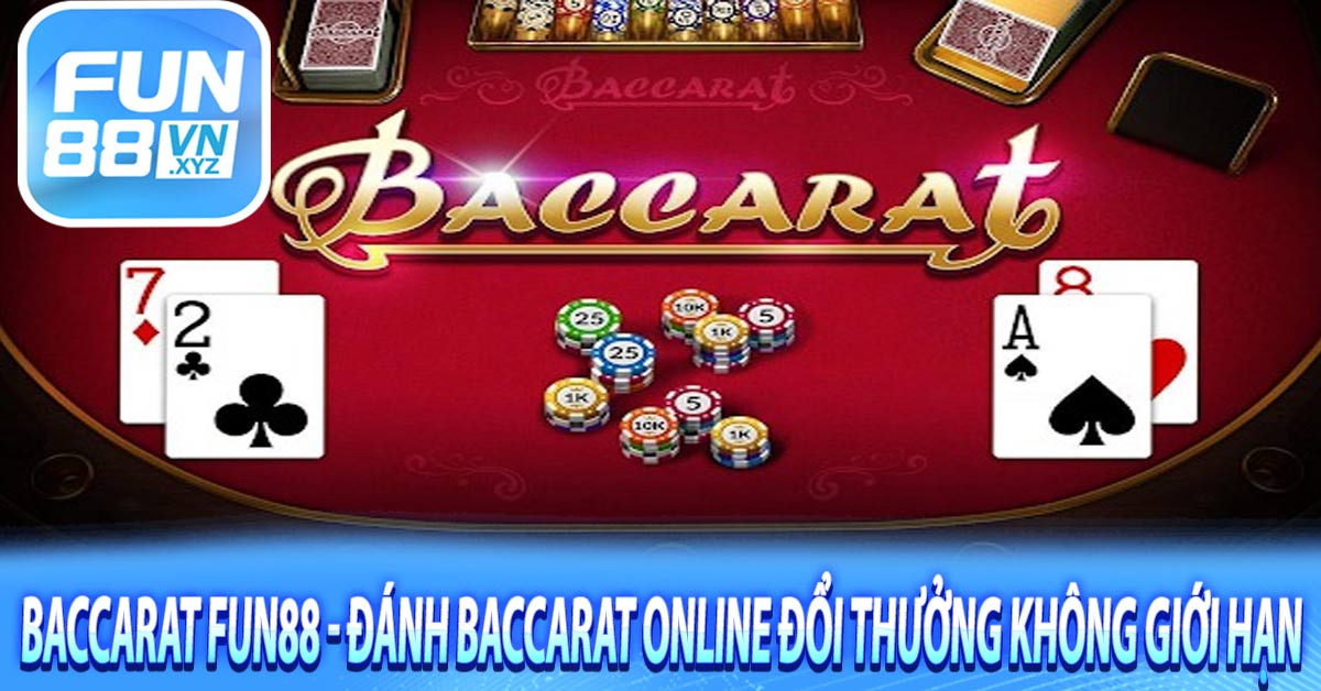 Tìm hiểu game Baccarat Fun88 là gì?